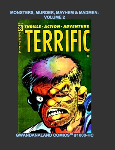 Cover of Monsters, Murder, Mayhem & Madmen Volume 2
