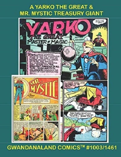 Cover of A Yarko the Great & Mr. Mystic Treasury Giant