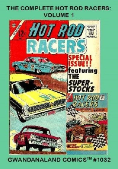 Cover of The Complete Hot Rod Racers: Volume 1