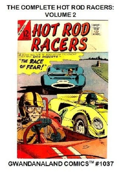 Cover of The Complete Hot Rod Racers: Volume 2