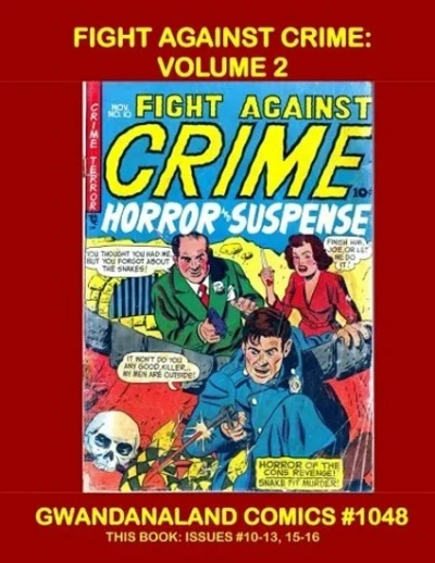 Cover of Fight Against Crime: Volume 2