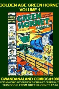 Golden Age Green Hornet: Volume 1