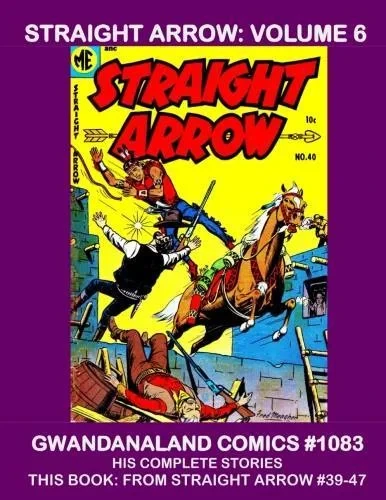 Cover of Straight Arrow: Volume 6