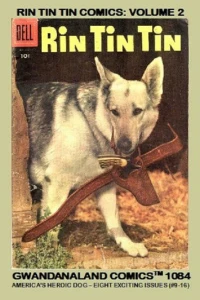 Rin Tin Tin Comics: Volume 2