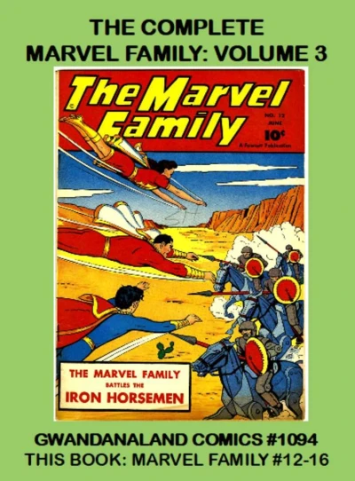 Cover of The Complete Marvel Family: Volume 3