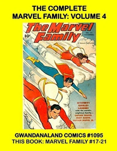 Cover of The Complete Marvel Family: Volume 4