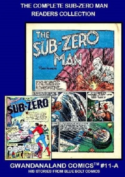 Cover of The Complete Sub-Zero Man Readers Collection