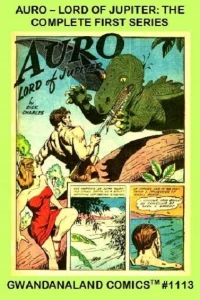 Auro - Lord of Jupiter: The Complete First Series