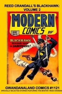 Reed Crandall's Blackhawk: Volume 2