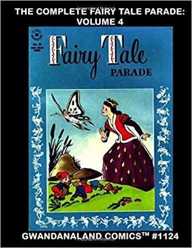 Cover of The Complete Fairy Tale Parade: Volume 4
