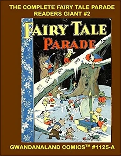 Cover of The Complete Fairy Tale Parade Readers Giant #2