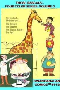 Those Rascals - The Four Color Series: Volume 2