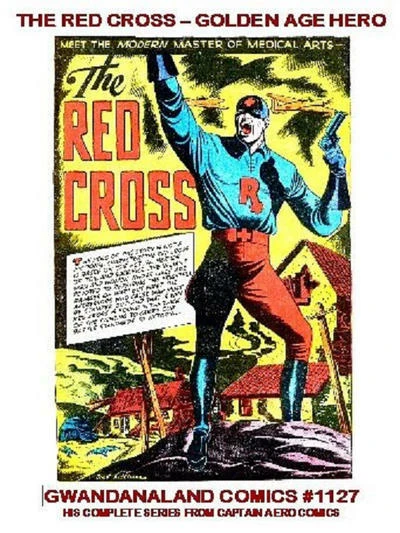 Cover of The Red Cross - Golden Age Hero