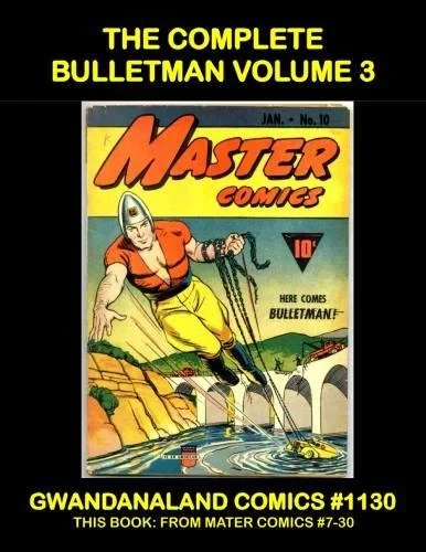 Cover of The Complete Bulletman Volume 3