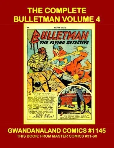 Cover of The Complete Bulletman Volume 4