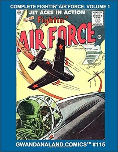 Cover of Complete Fightin' Air Force: Volume 1