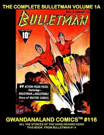 Cover of The Complete Bulletman Volume 1A