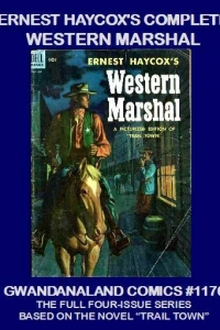 Ernest Haycox's Complete Western Marshal