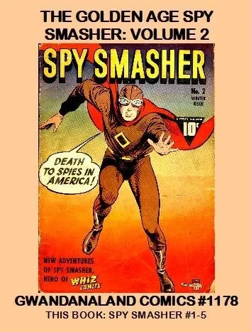 Cover of The Golden Age Spy Smasher: Volume 2