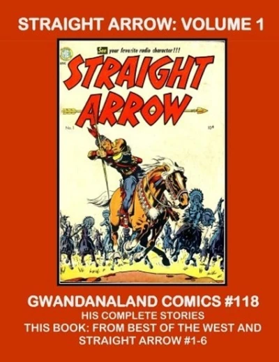 Cover of Straight Arrow: Volume 1