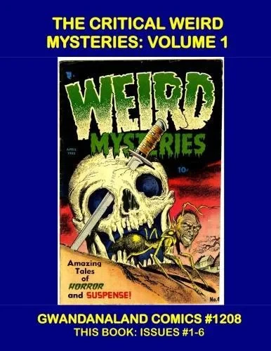 Cover of The Critical Weird Mysteries: Volume 1