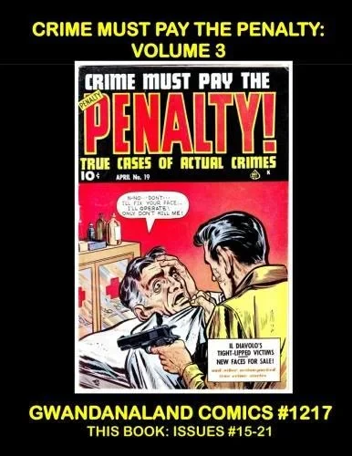 Cover of Crime Must Pay the Penalty: Volume 3