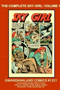 The Complete Sky Girl: Volume 1