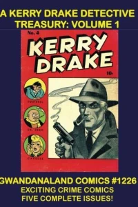 A Kerry Drake Detective Treasury: Volume 1