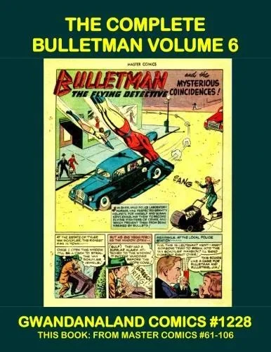 Cover of The Complete Bulletman Volume 6