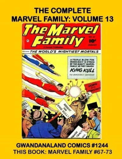 Cover of The Complete Marvel Family: Volume 13
