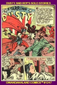 Dusty and Roy's Solo Stories