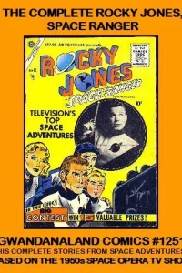 The Complete Rocky Jones, Space Ranger