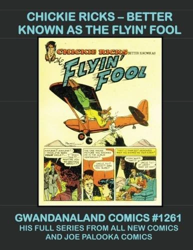 Cover of Chickie Ricks - Better Known As the Flyin' Fool