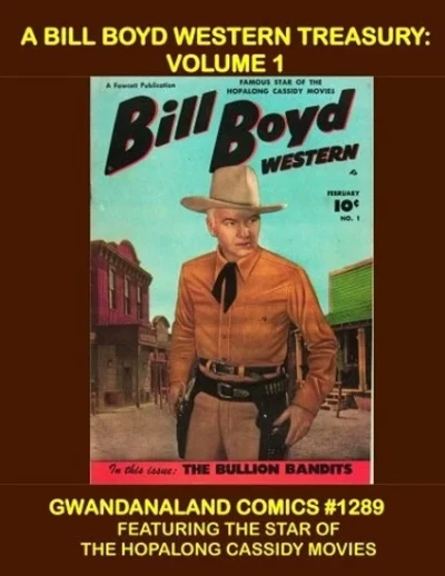 Cover of A Bill Boyd Western Treasury: Volume 1