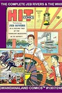 The Complete Jeb Rivers & The Whip