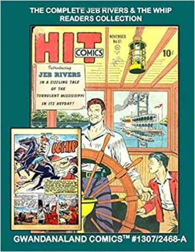 Cover of The Complete Jeb Rivers & The Whip Readers Collection