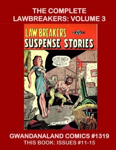 Cover of The Complete Lawbreakers: Volume 3