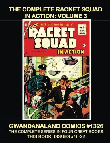 Cover of The Complete Racket Squad in Action: Volume 3