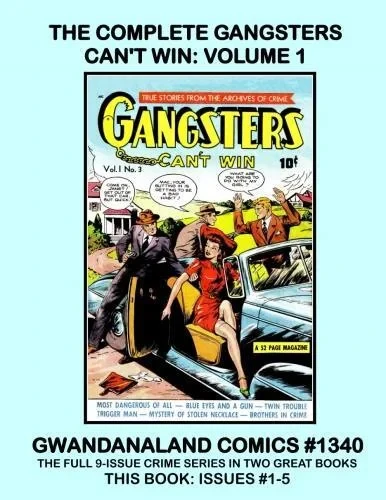 Cover of The Complete Gangsters Can't Win: Volume 1