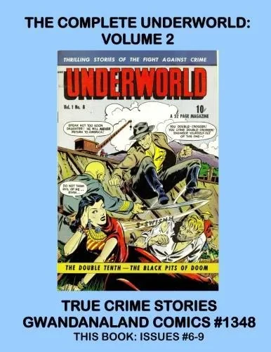 Cover of The Complete Underworld: Volume 2
