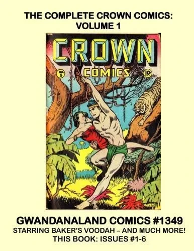 Cover of The Complete Crown Comics: Volume 1