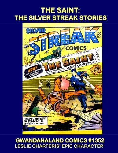 Cover of The Saint: The Silver Streak Stories