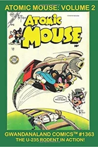 Atomic Mouse Volume 2