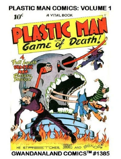 Cover of Plastic Man Comics: Volume 1
