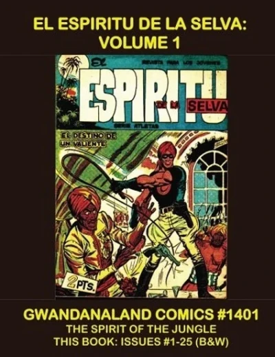 Cover of El Espiritu de La Selva: Volume 1