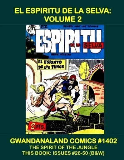 Cover of El Espiritu de La Selva: Volume 2