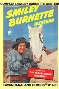 Complete Smiley Burnette Western