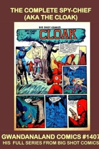 The Complete Spy-Chief (AKA The Cloak)