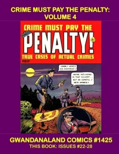 Cover of Crime Must Pay the Penalty: Volume 4