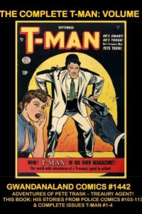 The Complete T-Man: Volume 1